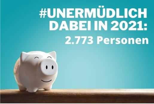 Unermüdlich - Spendenaktionen 2021