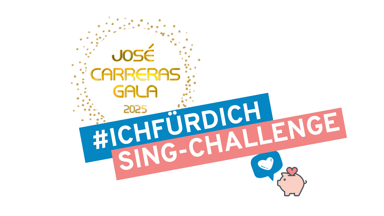 Sing-Challenge für die José Carreras Gala 2025 Sing-Challenge für die José Carreras Gala 2025
